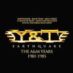 Y&T / Earthquake - The A&M Years 1981-1985 (4CD)