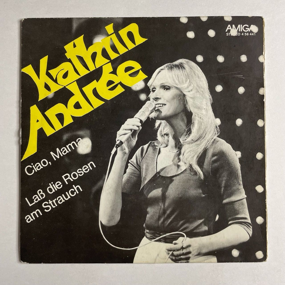 Винтажная виниловая пластинка LP Kathrin Andree Ciao, Mama, Lab Die Rosen Am Strauch (ГДР 1980)