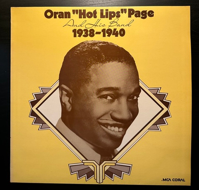 Oran "Hot Lips" Page And His Band* - 1938-1940 (Германия 1975г.)