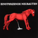 Einsturzende Neubauten	Haus Der Luege