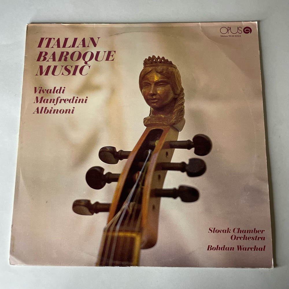 Винтажная виниловая пластинка LP Bohdan Warchal, Vivaldi Вивальди, Manfredini, Albinoni Альбинони, Italian Baroque Music Итальянская Музыка Барокко (Чехословакия 1982)