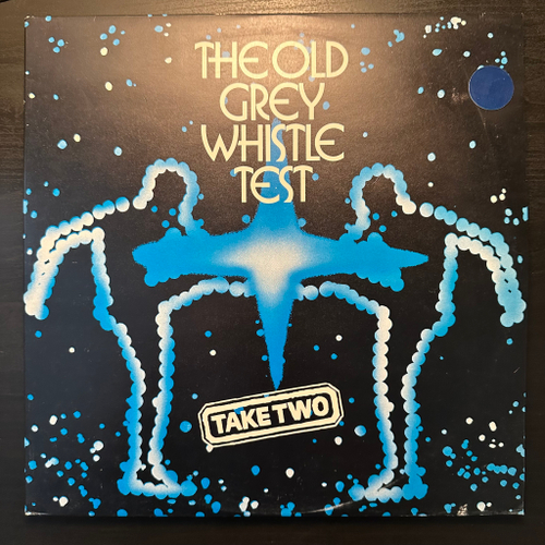 Сборник The Old Grey Whistle Test: Take Two 2LP (Англия 1976г.)