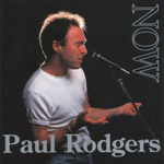 Paul Rodgers / Now & Live (The Loreley Tapes...)(2CD)