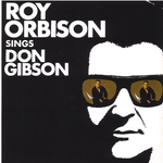 Roy Orbison / Roy Orbison Sings Don Gibson (LP)