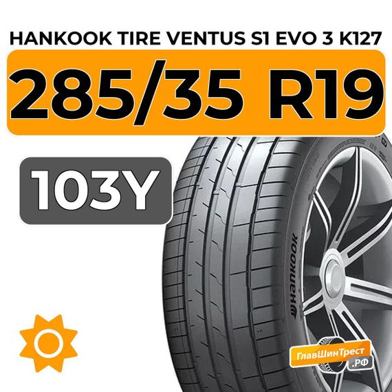 Hankook Tire Ventus S1 Evo 3 K127 285/35 R19 103Y