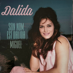 Dalida - Son Nom Est Dalida / Miguel (Франция 2019г.)