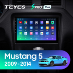 Teyes SPRO Plus 10,2"для Ford Mustang 5 2009-2014