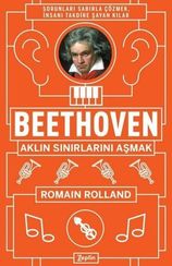 Beethoven Aklın Sınırlarını Aşmak