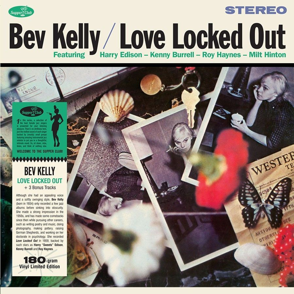Bev Kelly - Love Locked Out - Supper Club Numbered Edition
