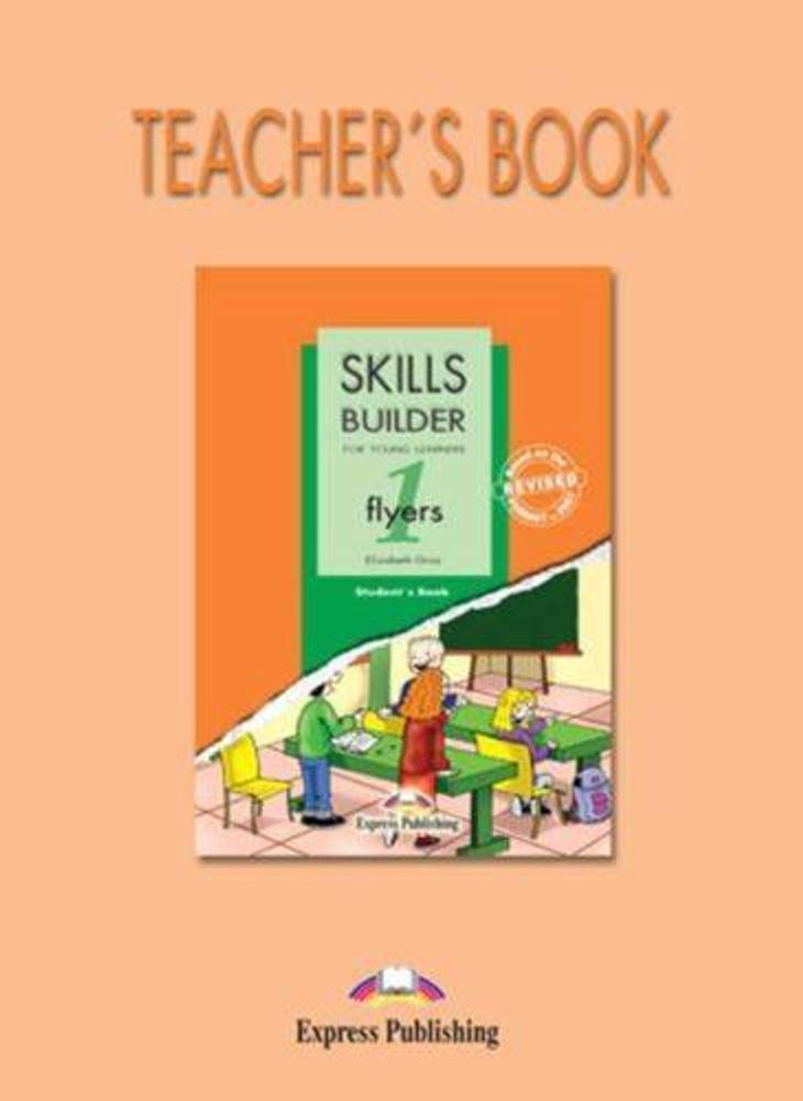 skills builder flyers 1 teacher&#39;s book - книга для учителя revised format 2007