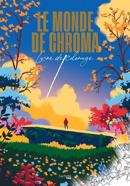 Hachette  раскраска по номерам  Le monde de Chroma - Livre de coloriage