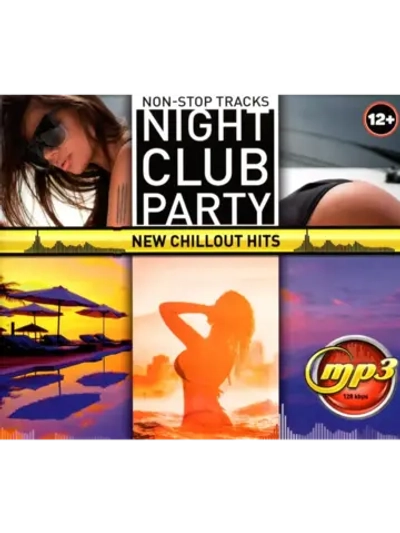Night Club Party - New CHILLOUT Hits (Диск CD-MP3)