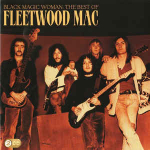 Fleetwood Mac / Black Magic Woman: The Best Of Fleetwood Mac (CD)