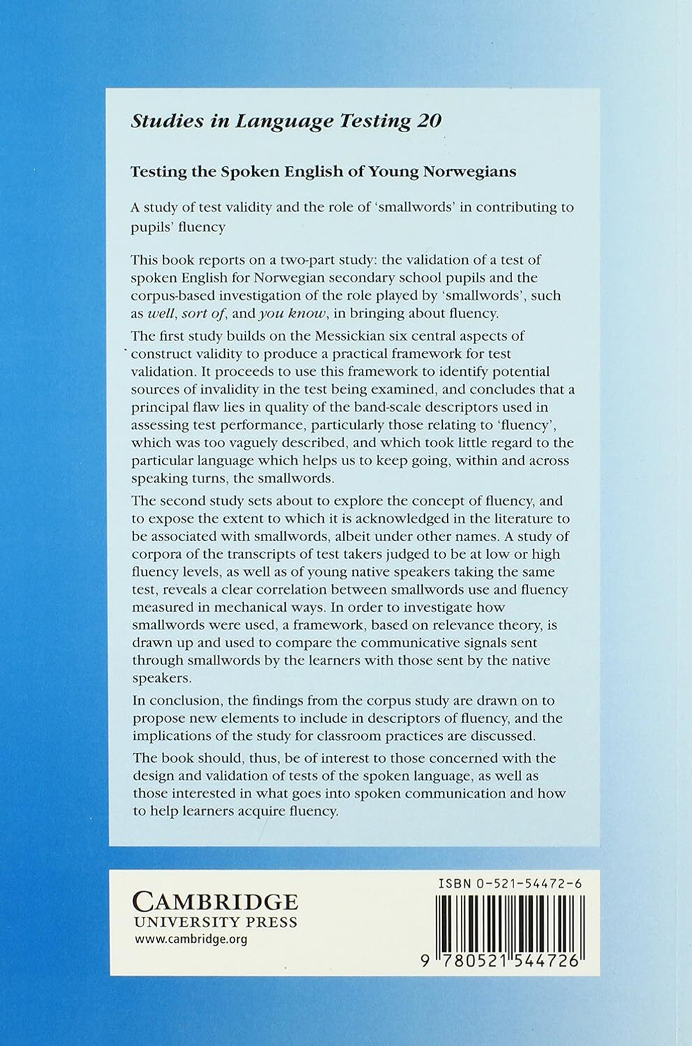 Testing the Spoken English of Young Norwegians (Studies in Language Testing, Series Number 20)