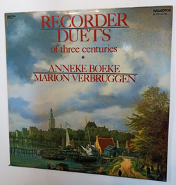 Винтажная виниловая пластинка LP Anneke Boeke, Marion Verbruggen Recorder Duets Of Three Centuries (Венгрия 1986)