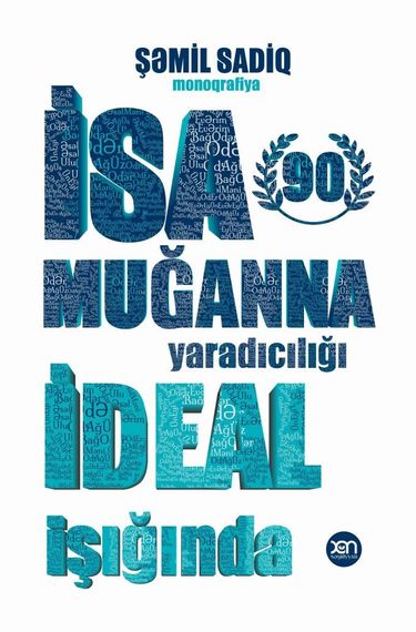 İsa Muğanna yaradıcılığı &quot;İdeal&quot; işığında (qalın üzlü)