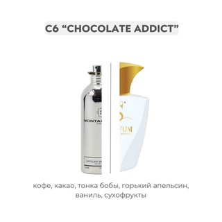 C6 CHOCOLATE ADDICT по мотивам Chocolate greedy Montale, парфюмерная вода