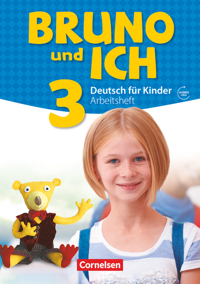 German - Bruno und ich 3 Arbeitsbuch