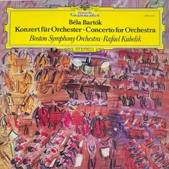 Bela Bartok, Boston Symphony Orchestra, Rafael Kubelik - Concerto For Orchestra - (Original Source) LP