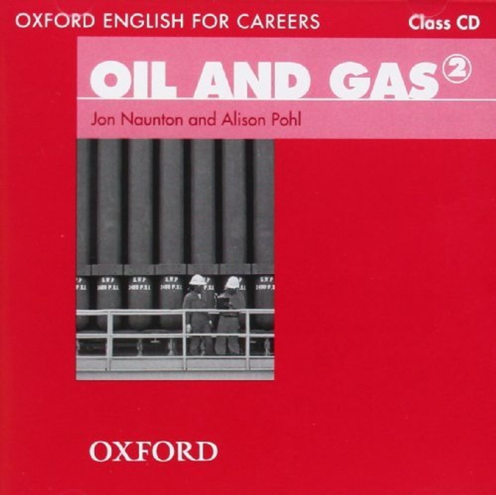 OXF ENG FOR CAREERS:OIL &amp; GAS 2 CL CD