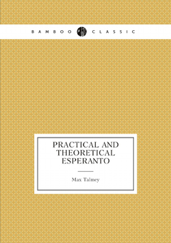 Practical and Theoretical Esperanto | Max Talmey