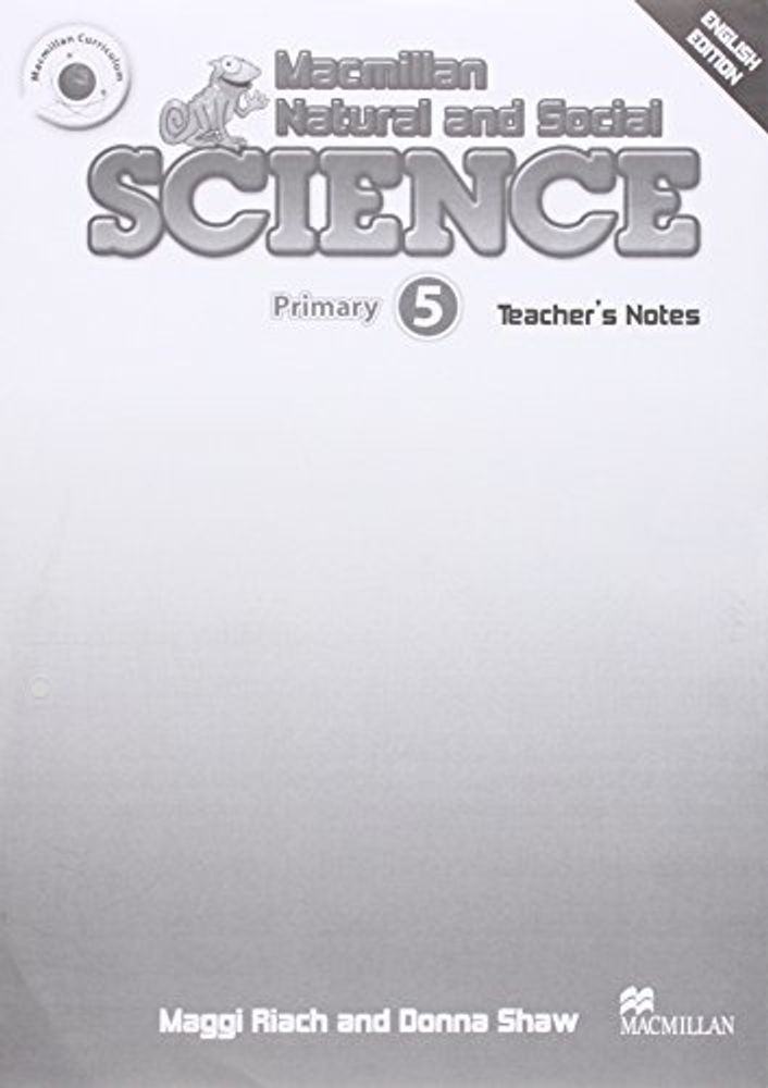 Mac Natural and Social Science 5 Teacher&#39;s Notes