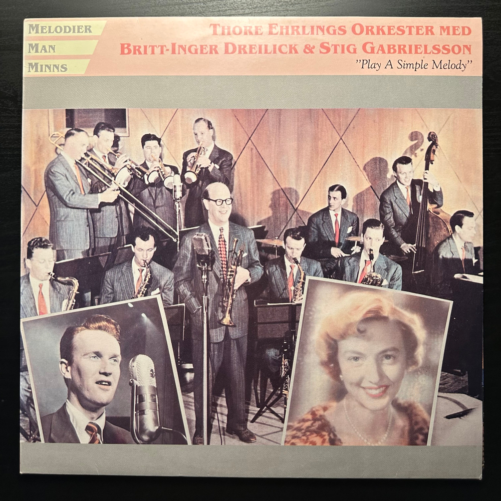 Thore Ehrlings Orkester Med Britt-Inger Dreilick & Stig Gabrielsson - Play A Simple Melody (Швеция 1986г.)