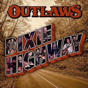 Outlaws / Dixie Highway (CD)