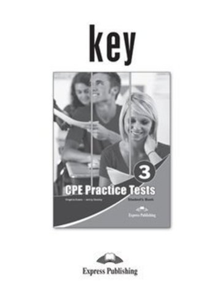 Practice Tests for CPE 3. Answer Key - ответы к пособию *БЕСПЛАТНО при покупке Тестов