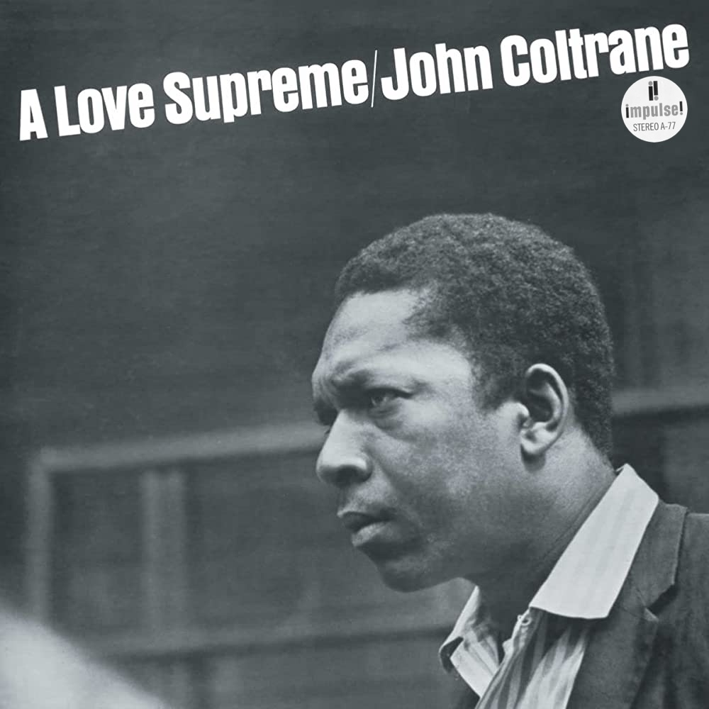 John Coltrane A Love Supreme