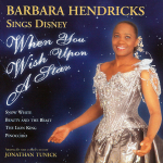Barbara Hendricks / Sings Disney - When You Wish Upon A Star (CD)