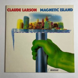 Винтажная виниловая пластинка LP Claude Larson Magnetic Island (Germany 1985)