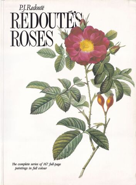Розы Пьера-Жозефа Редуте (1759–1840): Полное собрание серии