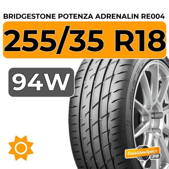 Bridgestone Potenza Adrenalin RE004 255/35 R18 94W XL