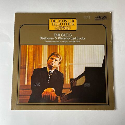 Винтажная виниловая пластинка LP L. V. Beethoven Бетховен, Эмиль Гигельс Emil Gilels, Cleveland Orchester , George Szell Beethoven, 5. Klavierkonzert Es-Dur (Германия 1972)