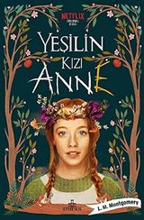 Yeşilin Kızı Anne