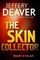 The Skin Collector