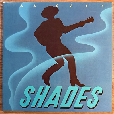 J.J. Cale ‎– Shades (Скандинавия 1980г.)