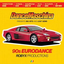 Various, Robyx – Dancemaschina:90s Eurodance:Robyx Productions - LP