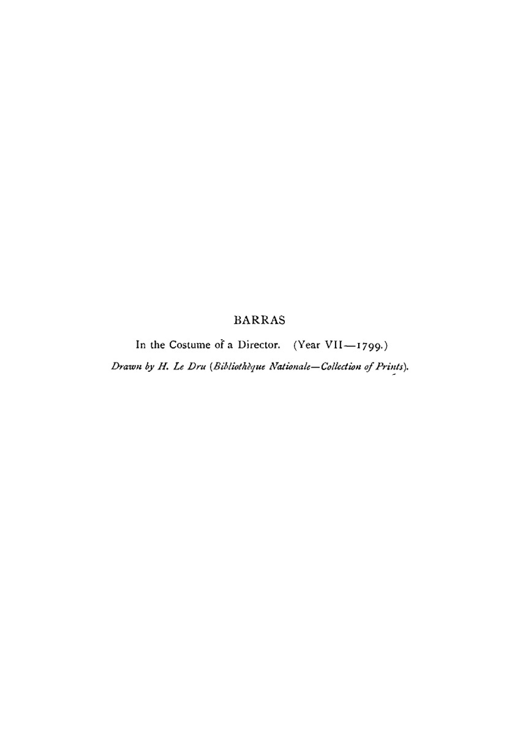 Memoirs of Barras, member of the Directorate, ed., with a general introduction, prefaces and appendices. Vol. 2 | Barras Paul