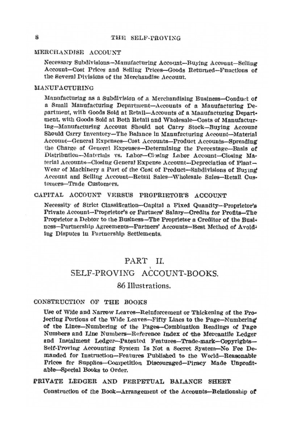 The self-proving accounting system microform. including illustrations of various books and forms in facsimile, with special application made to the instalment business : a manual for business men, accountants and auditors | A.O. Kittredge; J. F.Brown