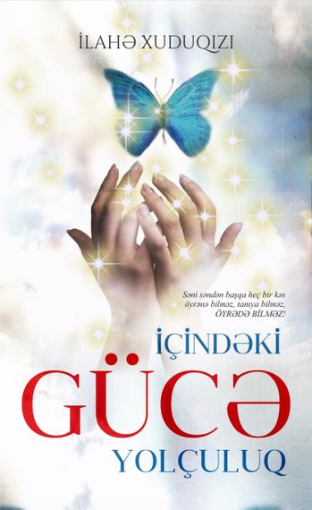 İçindəki gücə yolçuluq
