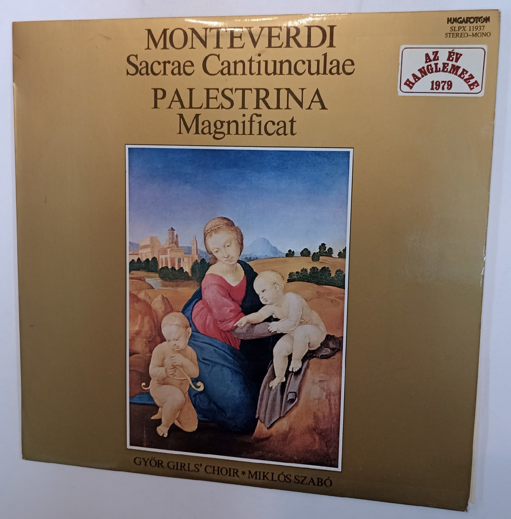 Виниловая пластинка Monteverdi, Palestrina Gyor Girls Choir, Miklos Szabo, Sacrae Cantiunculae, Magnificat