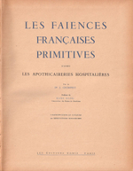 Примитивный французский фаянс: Из коллекций аптек и госпиталей