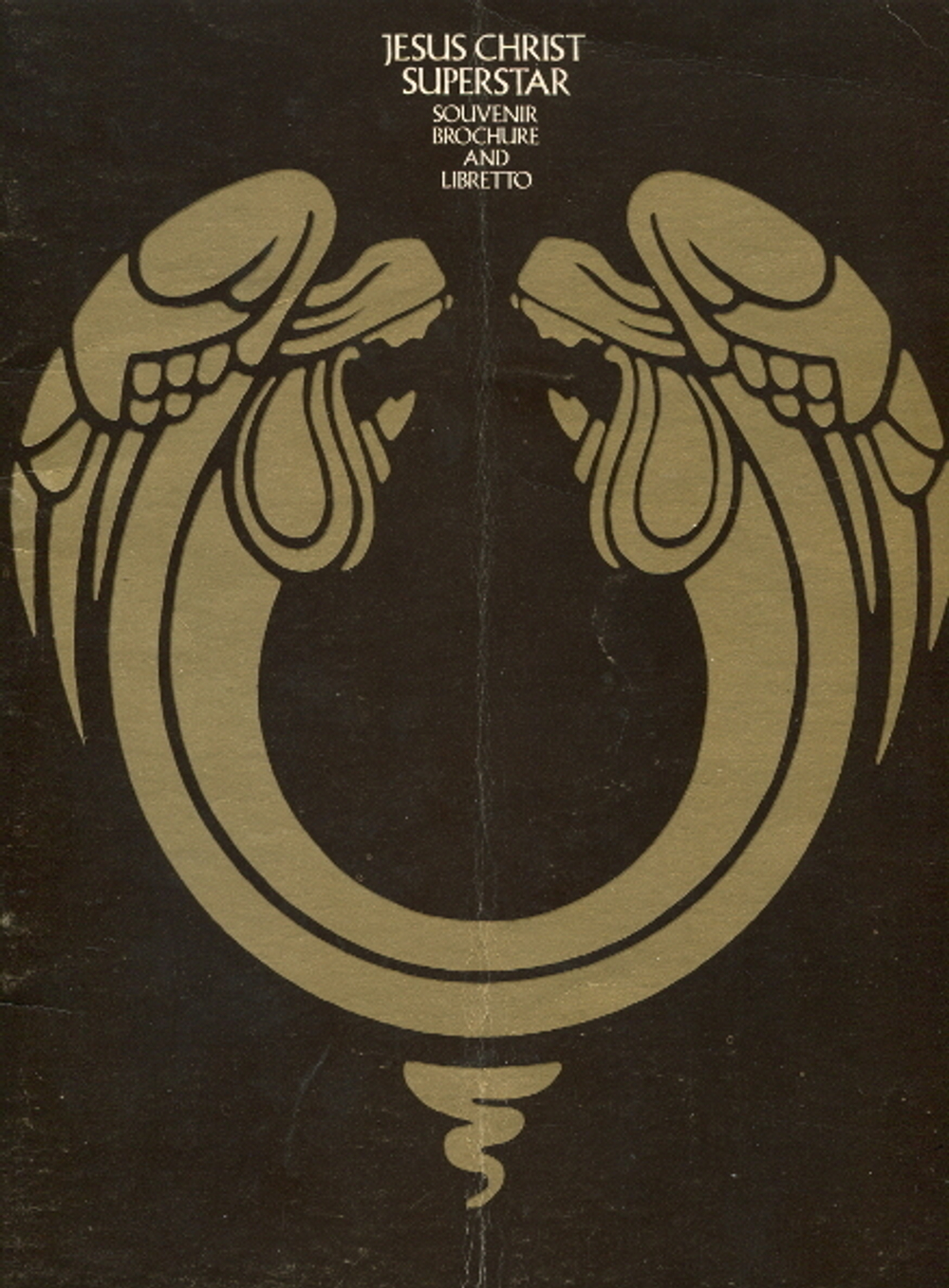 Jesus Christ Superstar: Souvenir Program And Libretto / Andrew Lloyd Webber, Tim Rice, Robert Stigwood