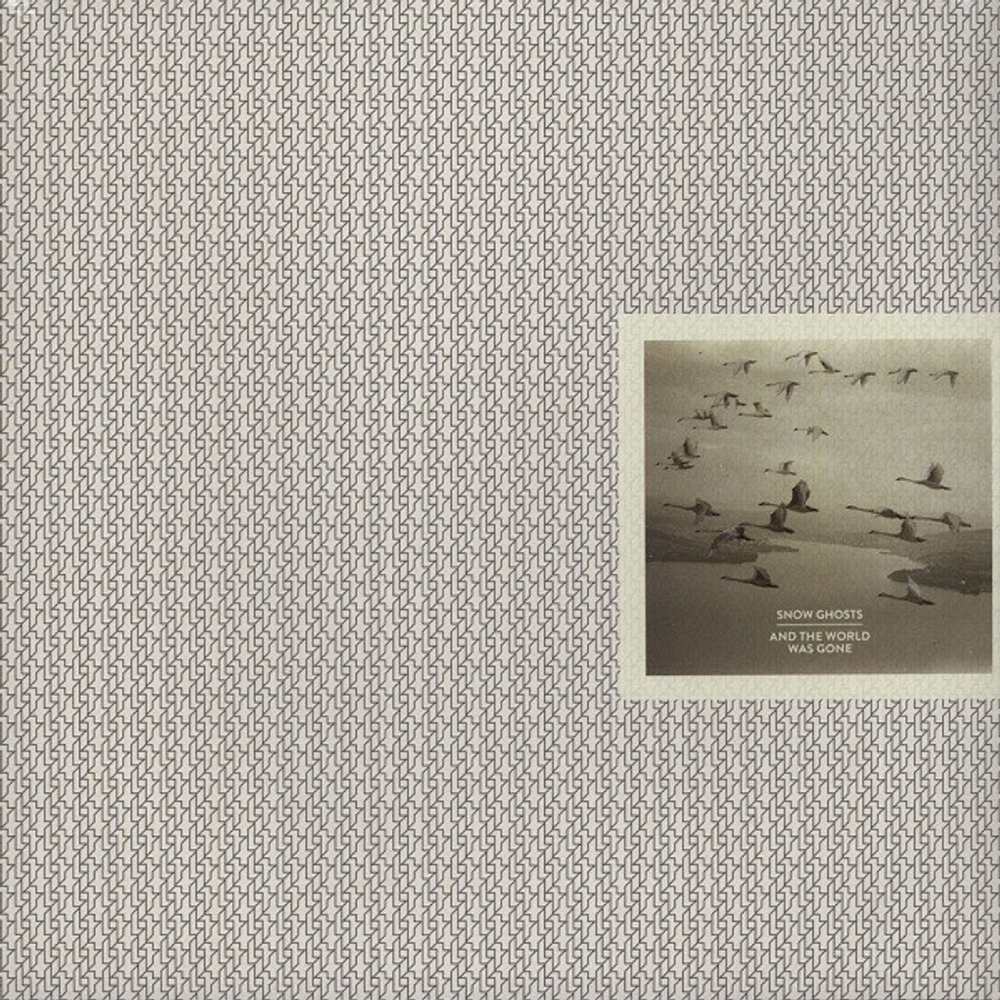 Snow Ghosts - And The World Was Gone