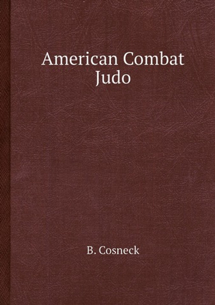 American Combat Judo | B. Cosneck