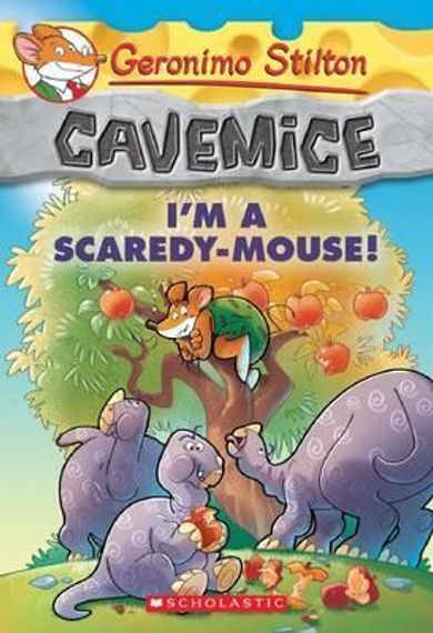 Geronimo Stilton Cavemice 7 I&#39;m a Scaredy-Mouse!