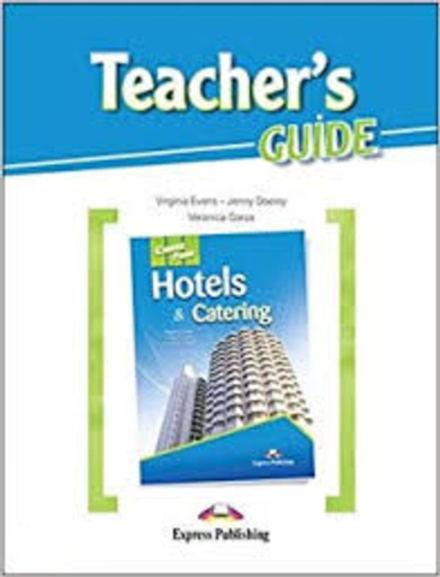Career Paths - Hotels & Catering: Teacher's Guide