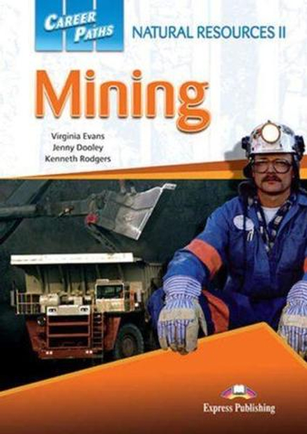 Career Paths: Natural Resources II Mining. Student's Book (with Digibook apps.) | Дули Дженни